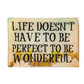 GLASS TRAY "LIFE DOESN'T HAVE TO BE PERFECT"