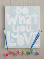 KIT DE PINTURA "DO WHAT YOU LOVE"