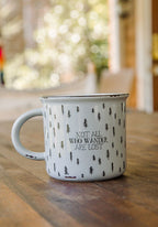 CANECA "NOT ALL WHO WANDER ARE LOST"