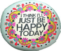 Almofada I'll Just Be Happy