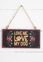 ARTE DECORATIVA "LOVE ME LOVE MY DOG"