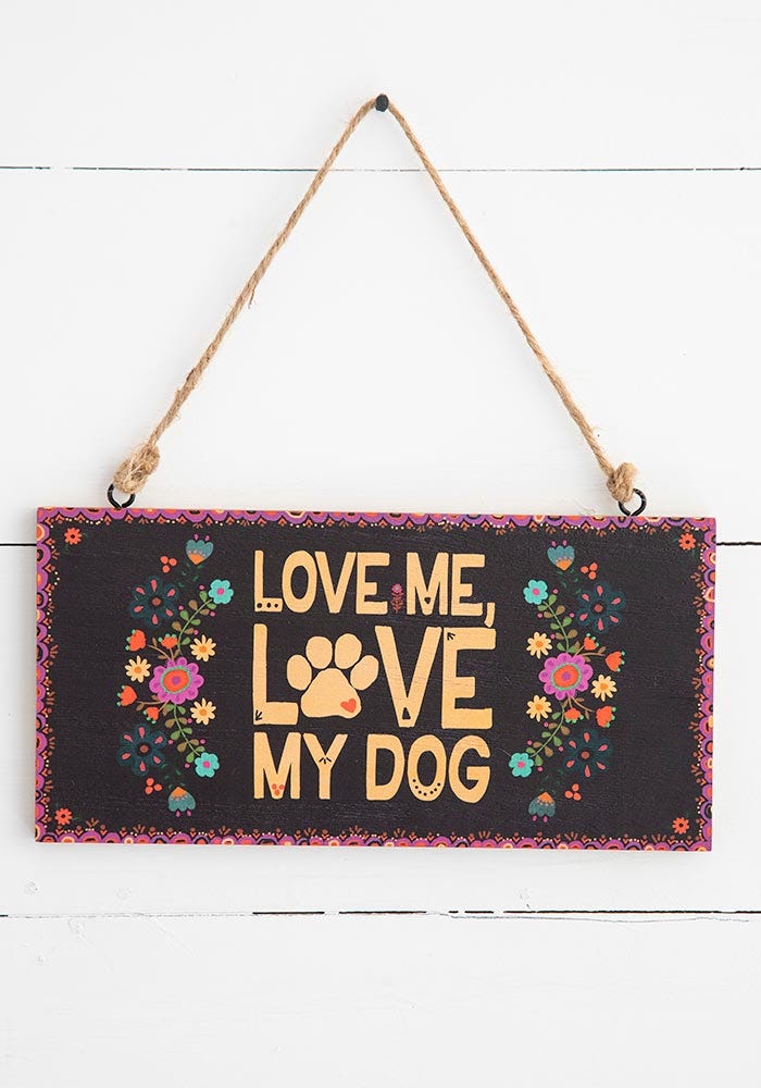 ARTE DECORATIVA "LOVE ME LOVE MY DOG"